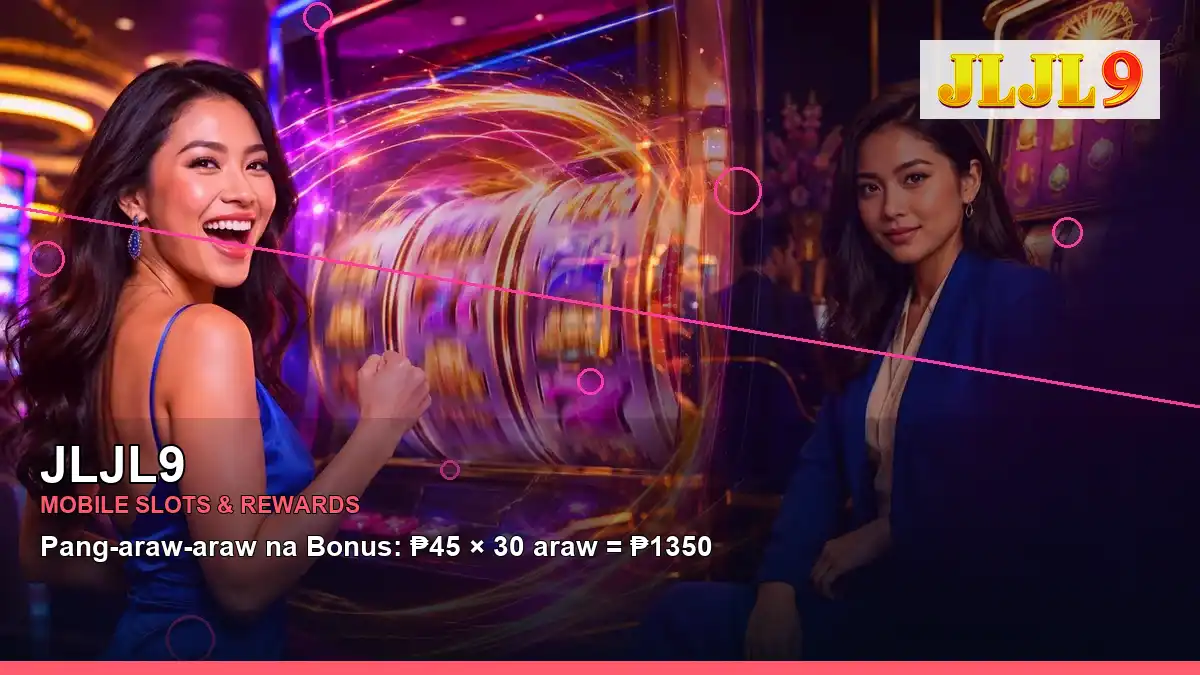 JLJL9 JLJL9 fruit slots guide information for Philippine users scene with left-framed neon jackpot slot games for players in